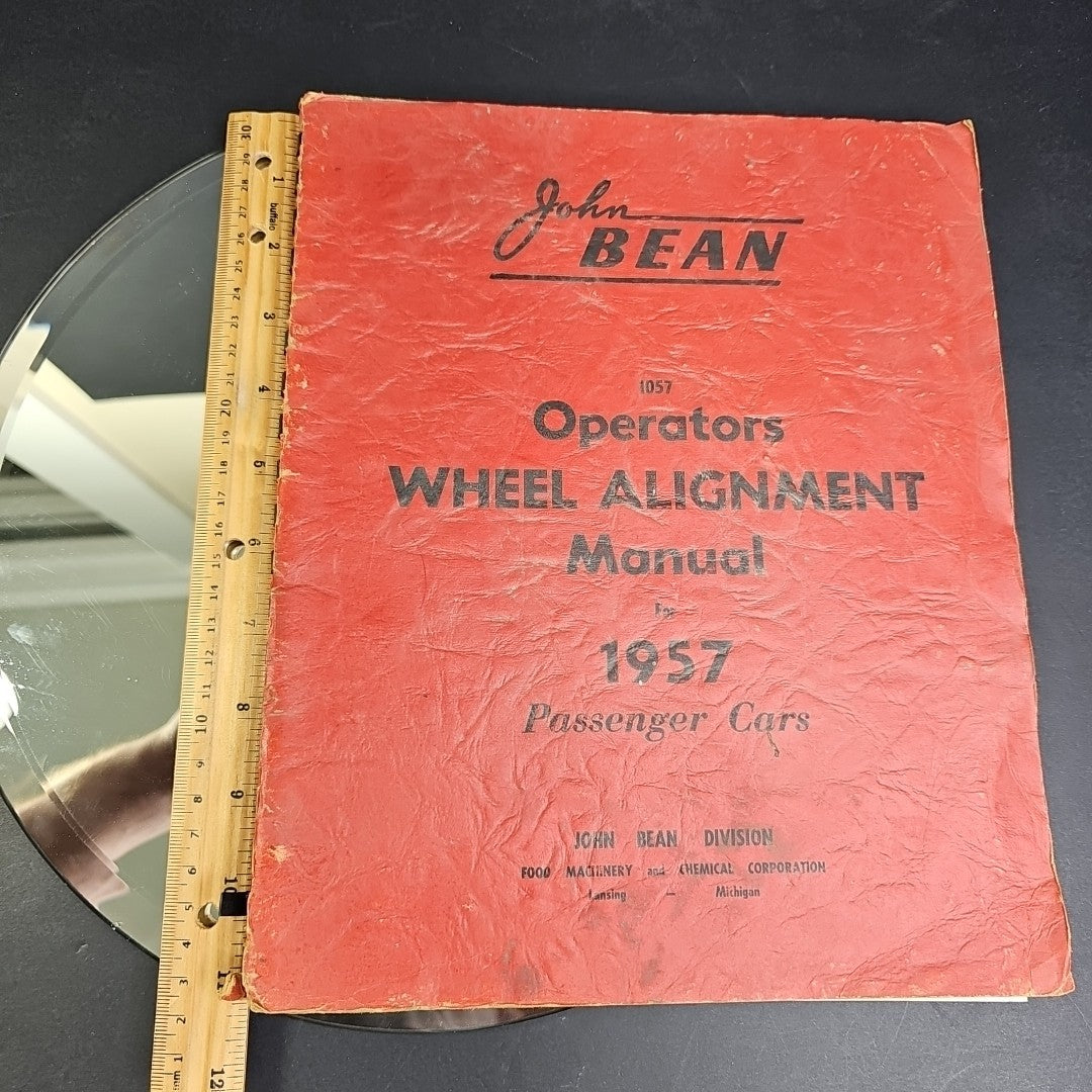 1957 JOHN BEAN OPERATORS WHEEL ALIGNMENT MANUAL PASSENGER CARS