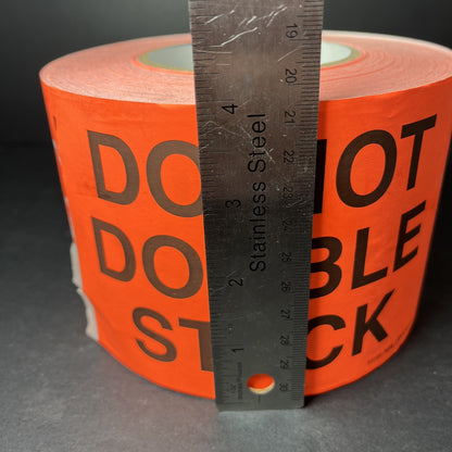 Do Not Double Stack Stickers ULINE S-5169 Large Open Roll Nearly Full 4x6" USA