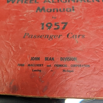 1957 JOHN BEAN OPERATORS WHEEL ALIGNMENT MANUAL PASSENGER CARS